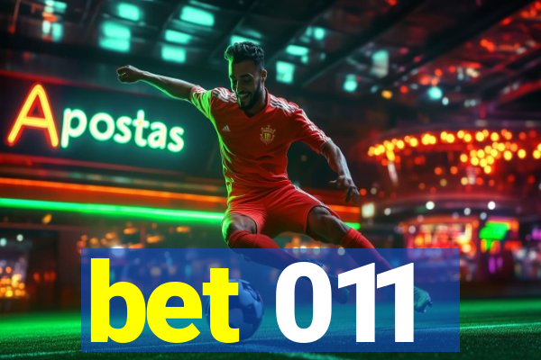 bet 011